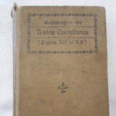Libros antiguos: ANTOLOGIA DE TEXTOS CASTELLANOS. SIGLOS XIII AL XX. ORDENADA Y ANOTADA POR JOSE ROGERIO SANCHEZ, CAT. Lote 219046103