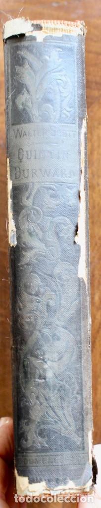Libros antiguos: QUINTIN DURWARD. SIR WALTER SCOTT. 1883. - Foto 2