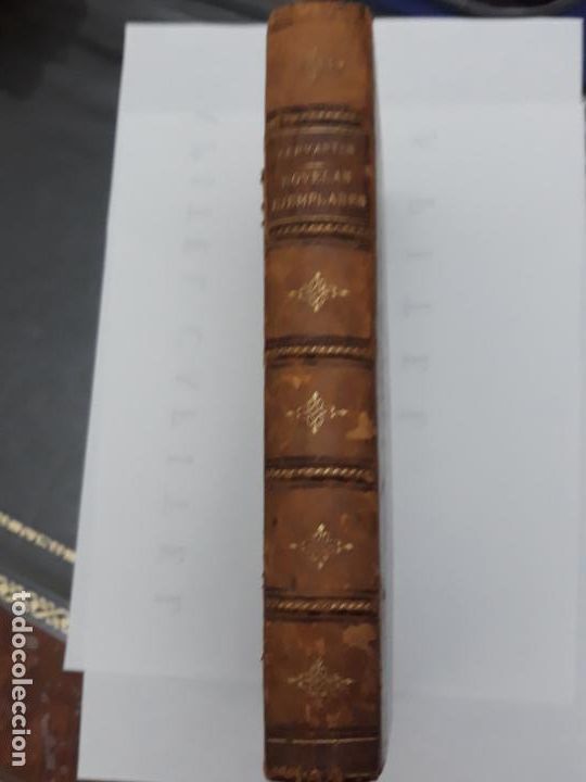 Old books: NOVELAS EJEMPLARES DE MIGUEL DE CERVANTES SAAVEDRA - NUEVA EDICION - AUMENTADA - PARIS 1848. -