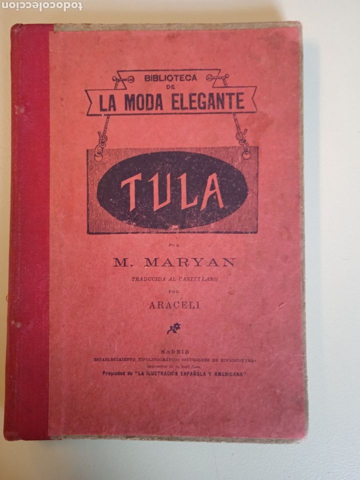 Libros antiguos: Tula. G. De Peyrebrune. 1910. Biblioteca de la moda elegante - Foto 1