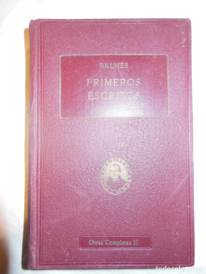 Libros antiguos: PRIMEROS ESCRITOS. 1926 JAIME BALMES - Foto 1
