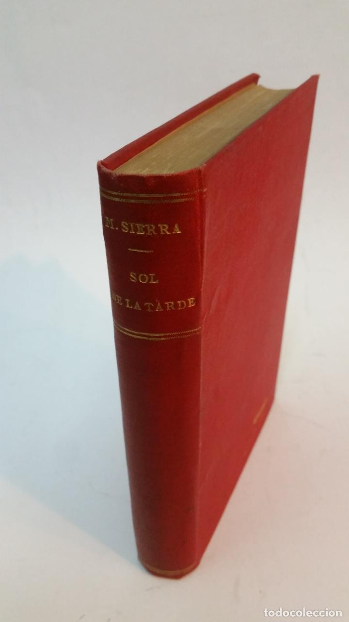 Libros antiguos: 1904 - GREGORIO MART&Iacute;NEZ SIERRA - SOL DE LA TARDE - PRIMERA EDICI&Oacute;N - Foto 1