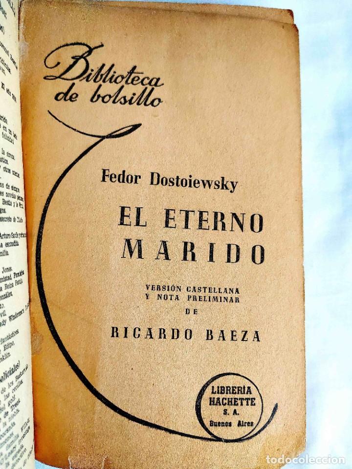 Libros antiguos: DOSTOIEVSKI: EL ETERNO MARIDO - Foto 4