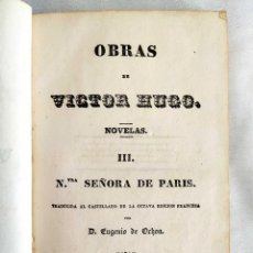 Libros antiguos: 1836 - HUGO: NUESTRA SEÑORA DE PARÍS - PRIMERA EDICIÓN EN ESPAÑOL. Lote 241187210
