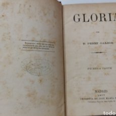 Libros antiguos: GLORIA .BENITO PÉREZ GALDÓS .1 PARTE 1877 PRIMERA EDICIÓN