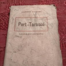 Libros antiguos: ALFONS DAUDET PORT TARASCO AVENTURES DE L'ILUSTRE TARTARIN CATALÀ SANTIAGO RUSIÑOL