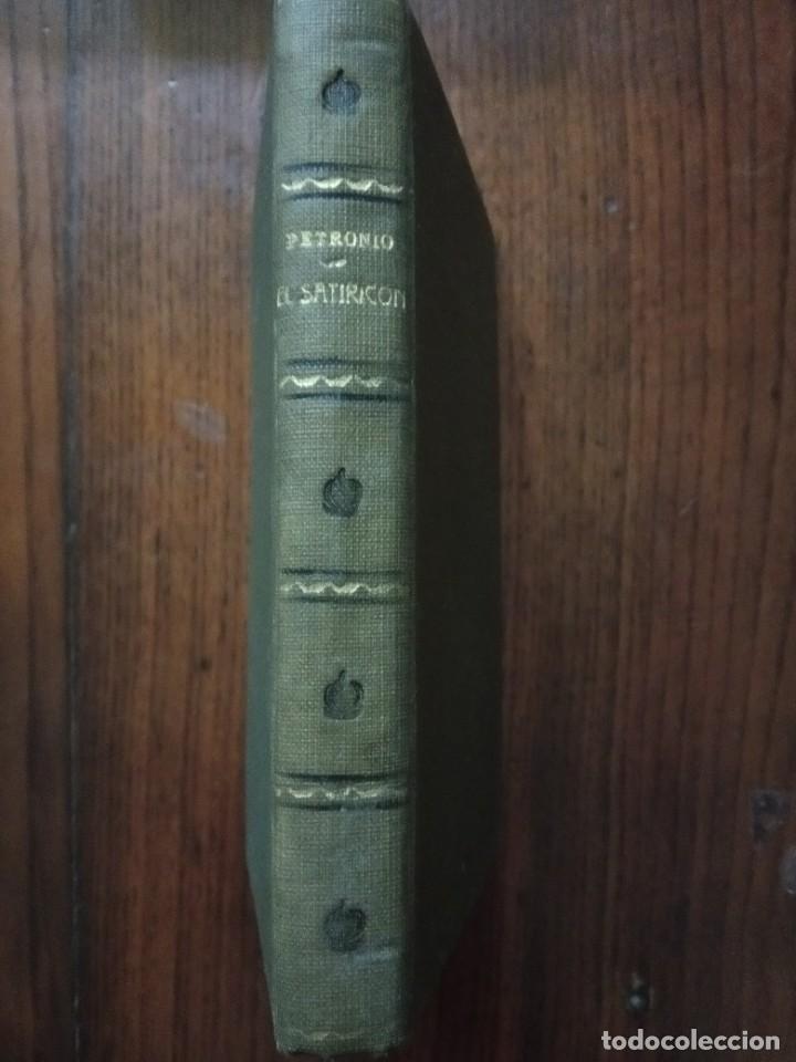 Libros antiguos: EL SATIRICON.- PETRONIO. - Foto 1