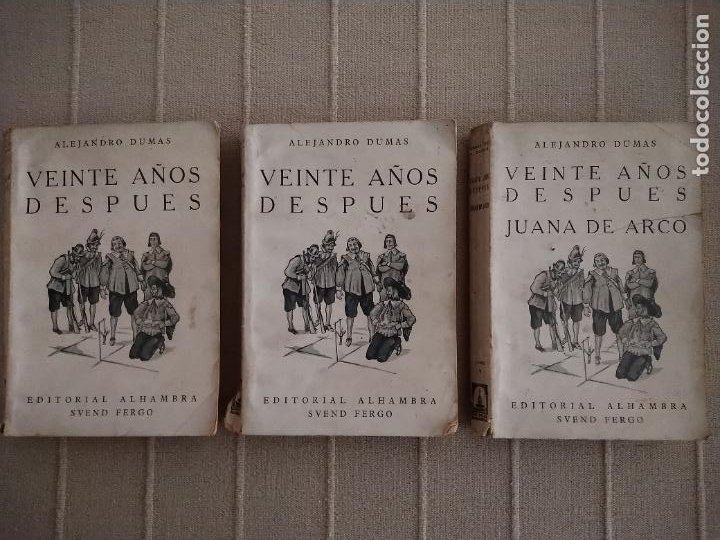 VEINTE AÑOS DESPUÉS EN 3 TOMOS. ALEJANDRO DUMAS. EDITORIAL ALHAMBRA, 1932. (Libros antiguos (hasta 1936), raros y curiosos - Literatura - Narrativa - Clásicos)