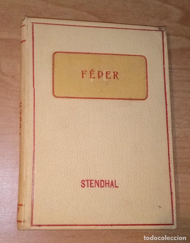Libros antiguos: STENDHAL - FEDER. EL MARIDO DE PLATA - BIBLIOTECA PROGRESO, 1920 - Foto 1
