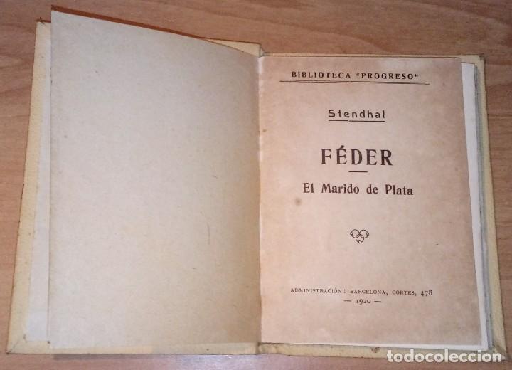 Libros antiguos: STENDHAL - FEDER. EL MARIDO DE PLATA - BIBLIOTECA PROGRESO, 1920 - Foto 2