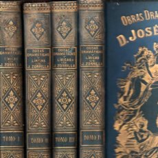 Libros antiguos: OBRAS DRAMÁTICAS Y LÍRICAS DE JOSÉ ZORRILLA - 4 TOMOS (MANUEL DELGADO, 1895)
