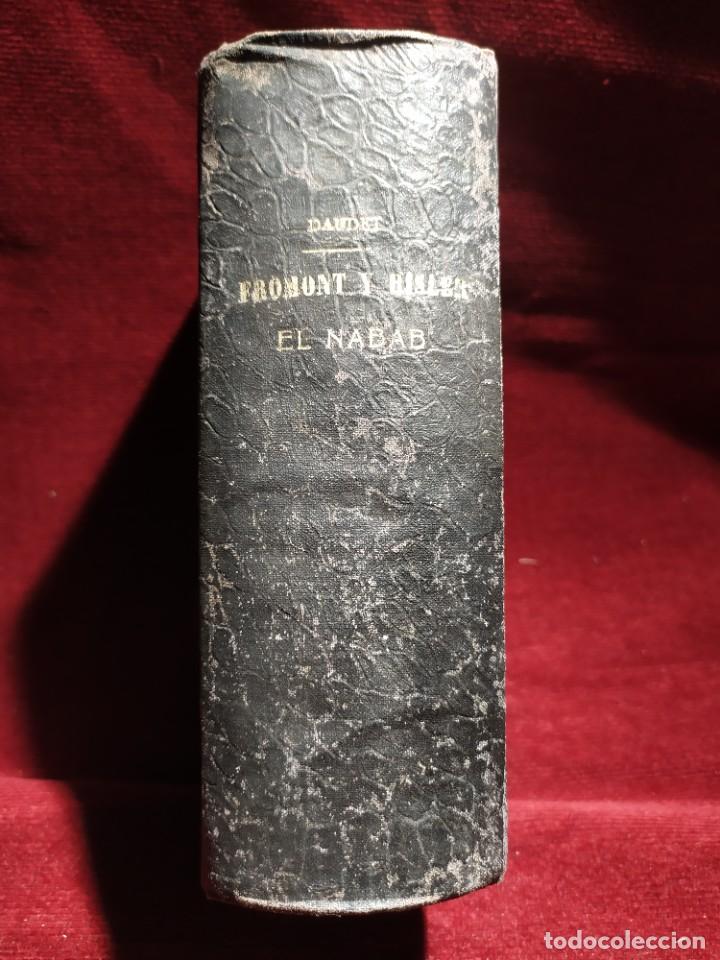 Libros antiguos: 1903. Fromont y Risler/ 1899. El Nabab. Alphonse Daudet. - Foto 1
