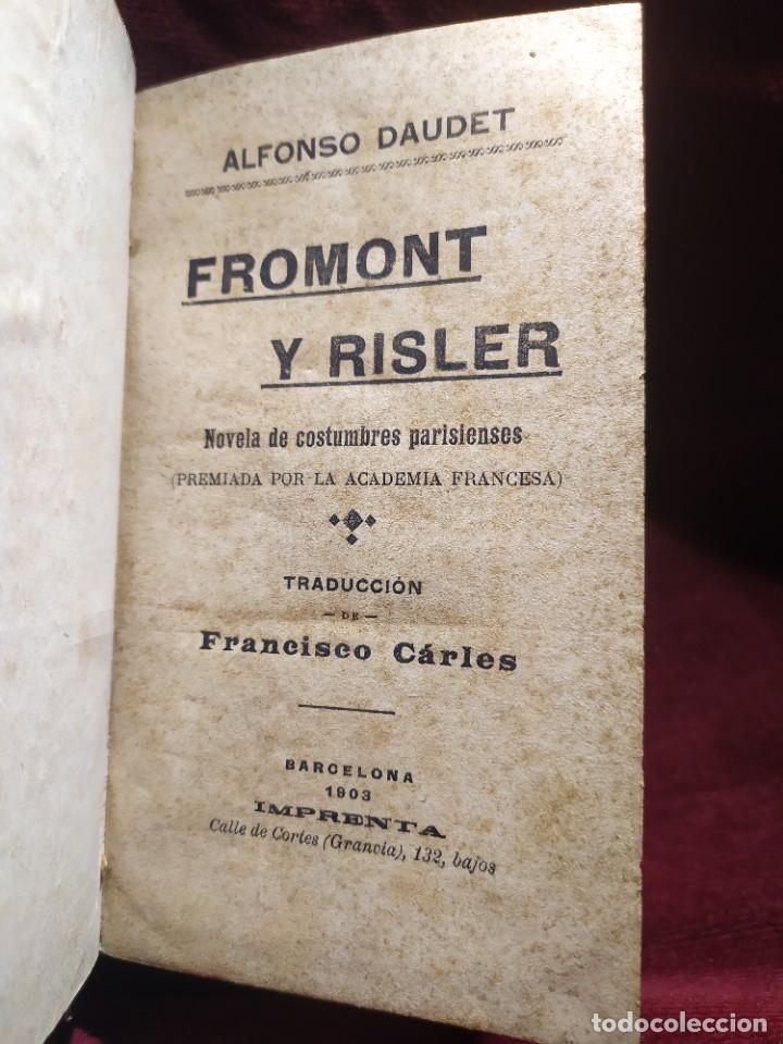 Libros antiguos: 1903. Fromont y Risler/ 1899. El Nabab. Alphonse Daudet. - Foto 2