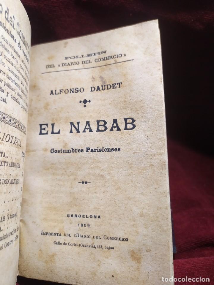 Libros antiguos: 1903. Fromont y Risler/ 1899. El Nabab. Alphonse Daudet. - Foto 6