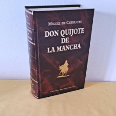 Libros antiguos: MIGUEL DE CERVANTES - DON QUIJOTE DE LA MANCHA - ALMACENES DEL COLECCIONISTA EDITORIAL 2002
