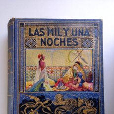 Libri antichi: LAS MIL Y UNA NOCHES. ED. RAMON SOPENA 1934. GALLAND, A.. Lote 267469819