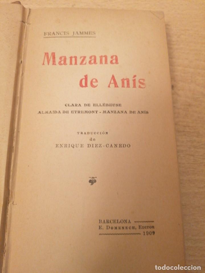 Libros antiguos: Francis James. Manzana de an&iacute;s. 1909 - Foto 2