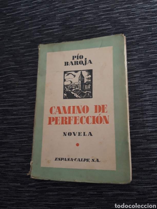 Libros antiguos: Camino de perfecci&oacute;n P&iacute;o Baroja 1934 - Foto 1