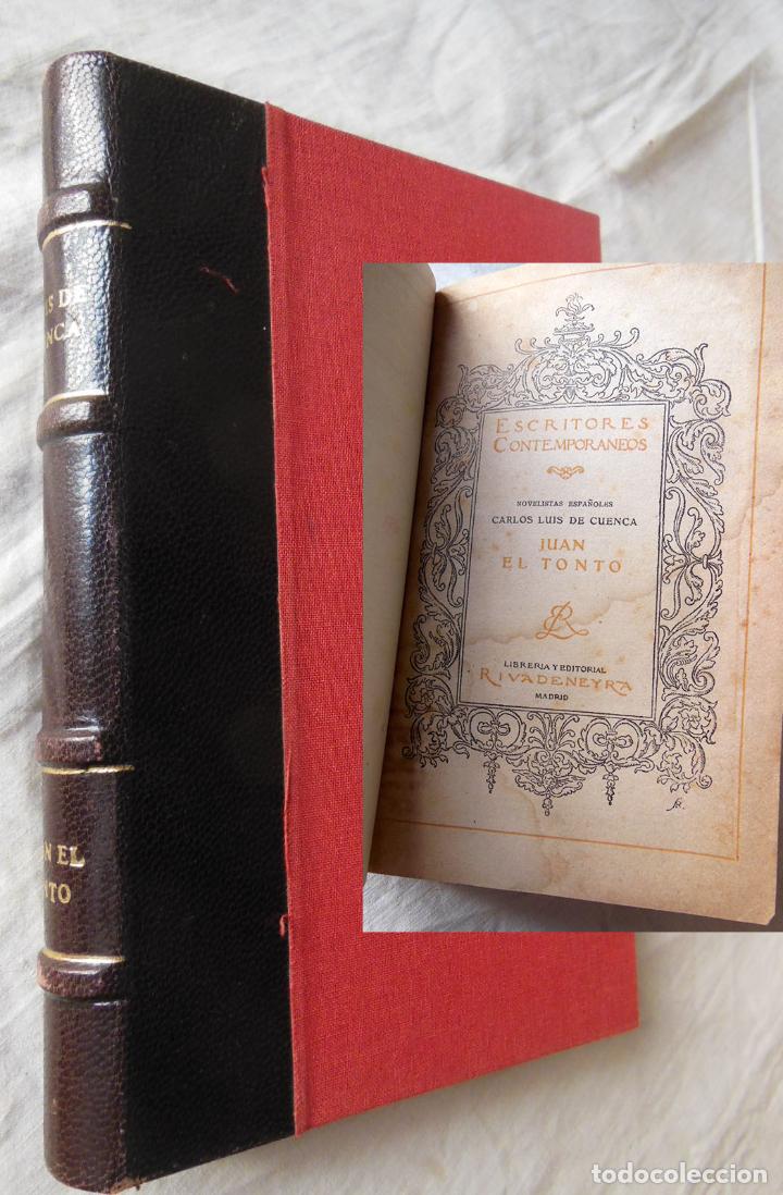 Libros antiguos: JUAN EL TONTO. 1923 CARLOS LUIS DE CUENCA - Foto 1