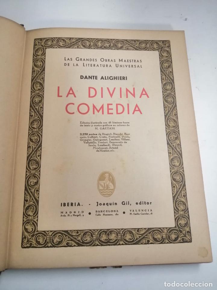 La Divina Comedia. Dante Alighieri. 1933 Madrid Barcelona Valencia Ed. Iberia Joaqu n Gil. 1