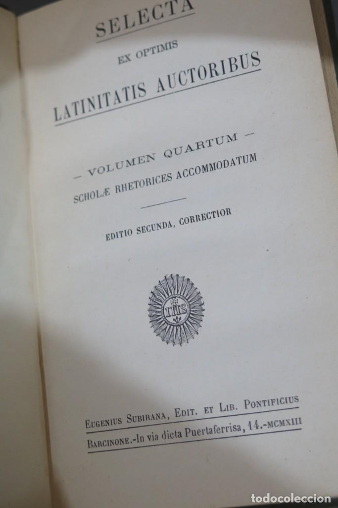Libros antiguos: 1913.- SELECTA EX OPTIMIS LATINITATIS AUCTORIBUS. VOLUMEN QUARTUM - Foto 3