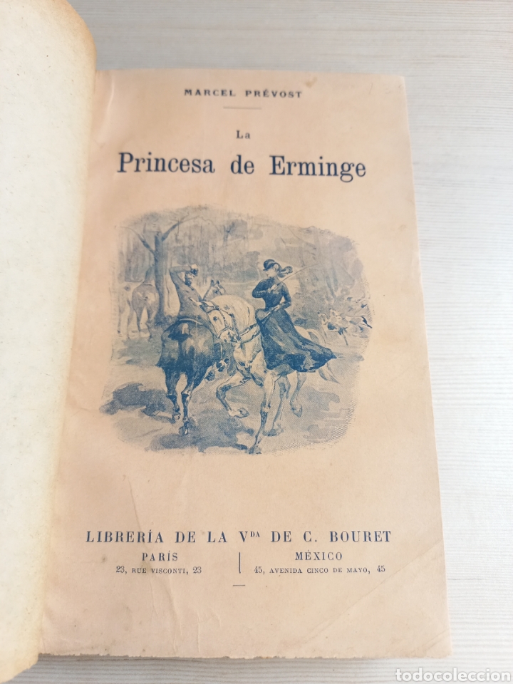 Libros antiguos: La princesa de Erminge. PREVOST. Librer&iacute;a de la Vda de CH. Bouret, 1911. - Foto 6