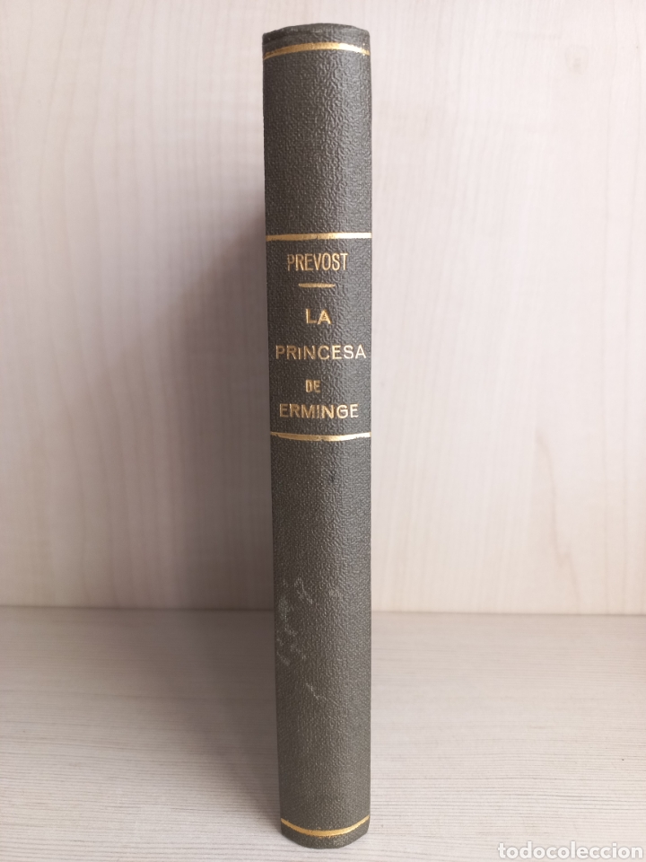 Libros antiguos: La princesa de Erminge. PREVOST. Librer&iacute;a de la Vda de CH. Bouret, 1911. - Foto 1