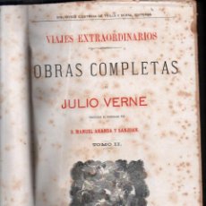 Libros antiguos: JULIO VERNE : OBRAS COMPLETAS TOMO II (TRILLA Y SERRA, C. 1875) PRIMERA EDICIÓN EN ESPAÑOL