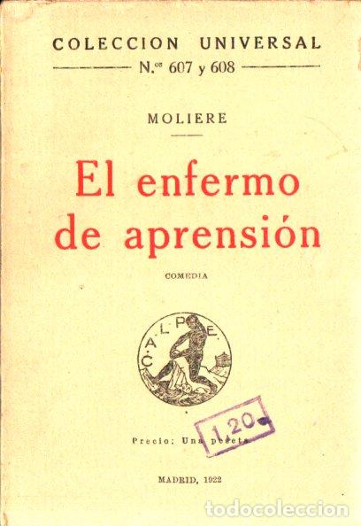 Libros antiguos: MOLIERE : EL ENFERMO DE APRENSI&Oacute;N (CALPE, 1922) - Foto 1