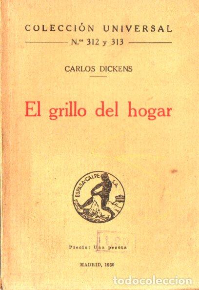 Libros antiguos: DICKENS : EL GRILLO DEL HOGAR (ESPASA CALPE, 1930) - Foto 1