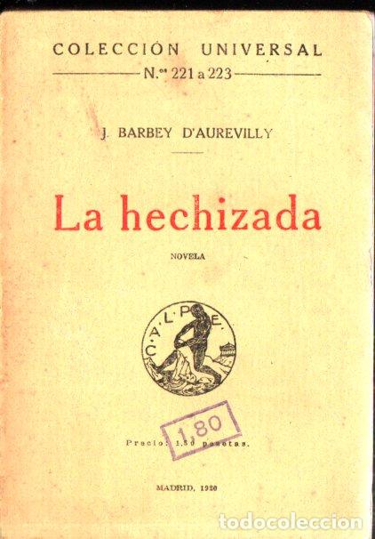 Libros antiguos: BARBEY DAUREVILLY : LA HECHIZADA (CALPE, 1920) - Foto 1