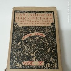 Libros antiguos: TABLADO DE MARIONETAS RAMON DEL VALLE-INCLAN. Lote 285301328