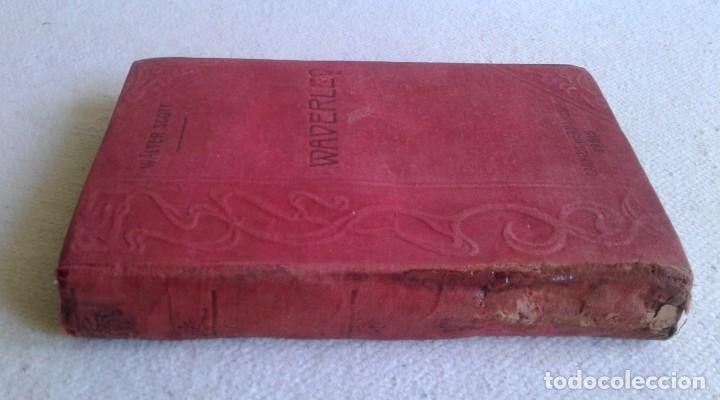 Libros antiguos: Walter SCOTT *WAVERLEY* 2 Tomos - Editor Garnier Paris Ca 1900 - Foto 8 - 290732503