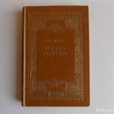 Libros antiguos: LIBRERIA GHOTICA. LUJOSA EDICIÓN DEL TEATRO SELECTO DE CERVANTES. EDITORIAL PROMETEO 1920. Lote 291935938