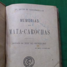 Libros antiguos: 1920. MEMORIAS DO MATA-CAROCHAS. ANTÃO DE VASCONCELLOS.