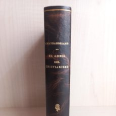 Libri antichi: EL GENIO DEL CRISTIANISMO. VIZCONDE DE CHATEAUBRIAND. JESÚS GARCÍA EDITOR, 1879. ILUSTRADO