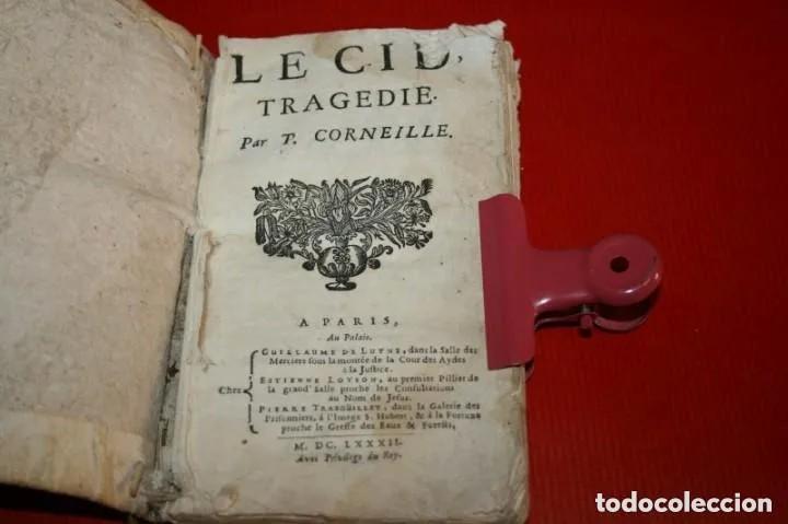 Libros antiguos: AÑO 1682: EL CID, DE CORNEILLE. PERGAMINO. - Foto 8 - 299969868