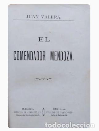 Libros antiguos: EL COMENDADOR MENDOZA - JUAN VALERA - Foto 1