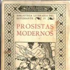 Libros antiguos: PROSISTAS MODERNOS - TOMO IV - ENRIQUEZ DIEZ-CARNEDO - 1934