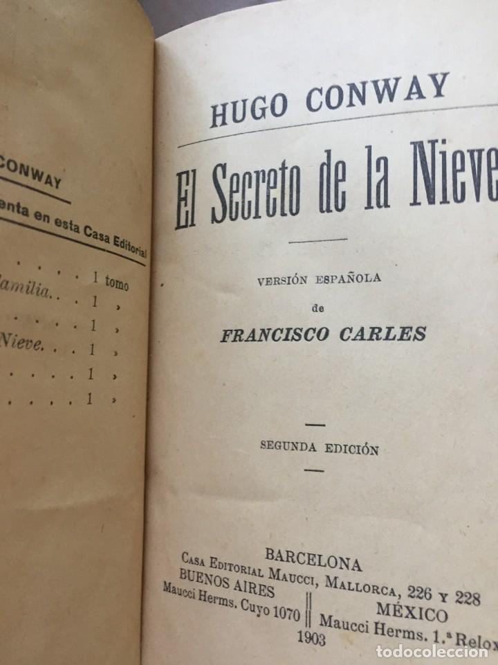 Libros antiguos: EL SECRETO DE LA NIEVE - HUGO CONWAY - Foto 1