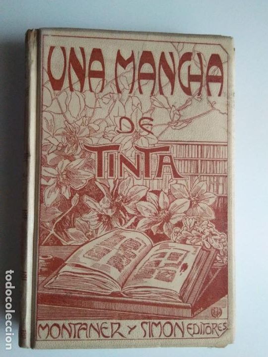 Libros antiguos: UNA MANCHA DE TINTA MONTANER Y SIMON - Foto 1