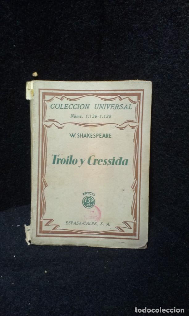 SHAKESPEARE, WILLIAM - TROILO Y CRÉSIDA (ESPASA CALPE, 1929) - COLECCION UNIVERSAL