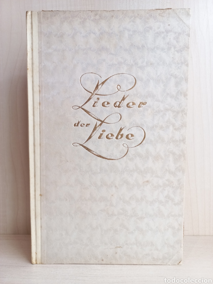 Libros antiguos: Lieder der Liebe. Goethe. Berlin, 1927. Ejemplar numerado. - Foto 1