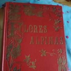 Libros antiguos: FLORES ALPINAS LA FLOR TALISMÁN VINCAPERVINCAS AZULES PEDRO UMBER 1915. Lote 307628063