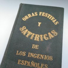 Libros antiguos: OBRAS EN PROSA FESTIVAS Y SATIRICAS DE LOS MÁS EMINENTES INGENIOS ESPAÑOLES - TOMO 3