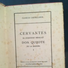 Libros antiguos: EL INGENIOSO HIDALGO DON QUIJOTE DE LA MANCHA, CERVANTES, CLASICOS CASTELLANOS, 1922, 8 TOMOS