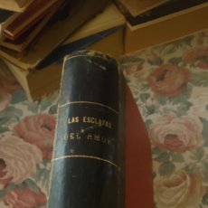 Libros antiguos: A778 SACRIFICIO O LAS ESCLAVAS DEL AMOR. LUIS DE VAL. 13 LÁMINAS AL CROMO ( 1890 ) TOMO 1