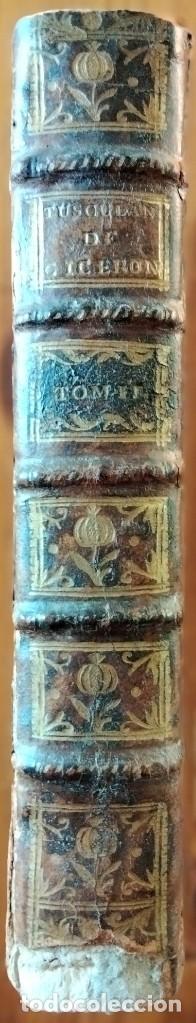 Libros antiguos: Tusculanes de Ciceron. Par&iacute;s, 1776. Tomo 2. - Foto 4