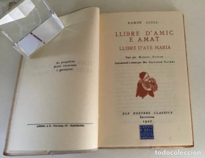 Libros antiguos: LLIBRE D&rsquo;AMIC E AMAT, RAMON LLULL 1927 - Foto 3