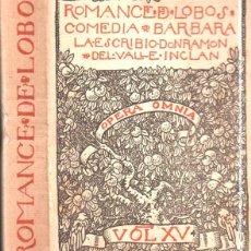 Libros antiguos: VALLE INCLÁN : ROMANCE DE LOBOS (PERLADO, PÁEZ Y COMPAÑÍA, 1914) INTONSO. Lote 314036123